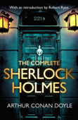 The Complete Sherlock Holmes - Arthur Conan Doyle & Robert Ryan