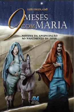 Capa do livro 9 meses com Maria de Luis Erlin
