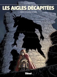 Les Aigles décapitées - Tome 24 - Michel Pierret