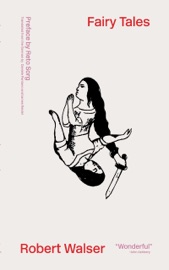 Fairy Tales - Robert Walser, Daniele Pantano & James Reidel