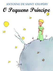 O Pequeno Príncipe Book Cover