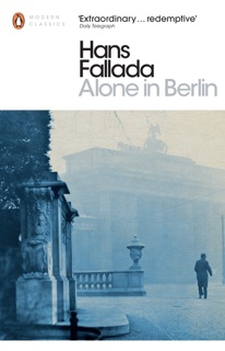 Alone in Berlin by Hans Fallada & Michael Hofmann
