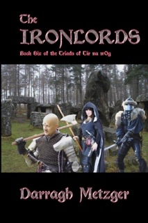The Ironlords by Darragh Metzger