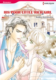 His Poor Little Rich Girl - Keiko Kishimoto & Melanie Milburne