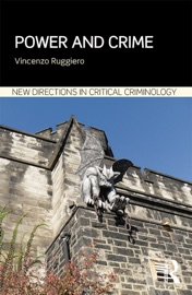 Power and Crime - Vincenzo Ruggiero