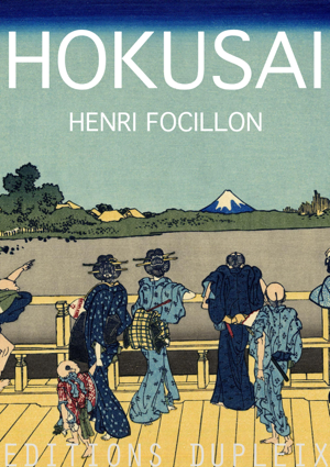 Read&Download HOKUSAI Book by Henri Focillon Online Read&Download HOKUSAI Book by Henri Focillon Online