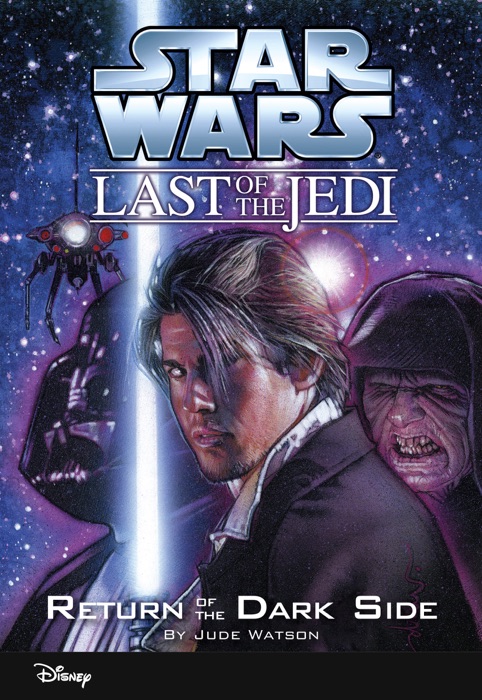Star Wars: The Last of the Jedi:  Return of the Dark Side