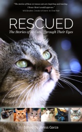 Rescued - Janiss Garza, Emily Anderson, Liz Mugavero, Kelly Shoup, L.E. Mastilock, Cora Mitchell, Mary Lu Warstler, Alana Grelyak, Catherine Holm, Jennifer Niemi, Bonnie Elizabeth, Lisa L. Richman & Susan Miller