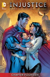Injustice: Gods Among Us: Year Three (2014-) #14 - Tom Taylor & Bruno Redondo