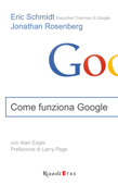 Come funziona Google - Eric Schmidt & Jonathan Rosenberg