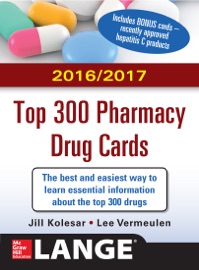 Book's Cover of McGraw-Hill's 2016/2017 Top 300 Pharmacy Drug Cards