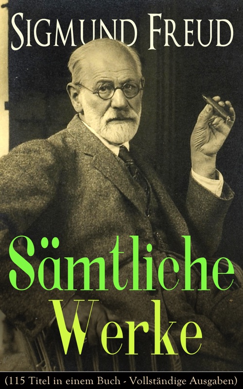 Sämtliche Werke (115 Titel ineinem Buch - Vollständige Ausgaben)