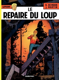 Lefranc (Tome 4) - Le repaire du Loup - Jacques Martin