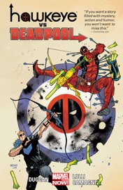Hawkeye vs. Deadpool - Gerry Duggan