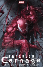 Superior Carnage - Kevin Shinick