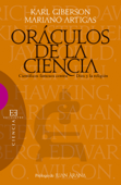 Oráculos de la ciencia - Karl Giberson & Mariano Artigas Mayayo