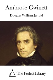 Ambrose Gwinett - Douglas William Jerrold