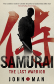 Samurai - John Man