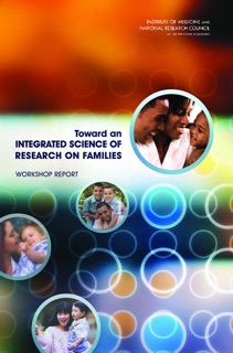 Toward an Integrated Science of Research on Families by Steve Olson