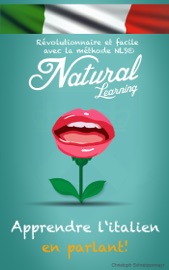 APPRENDRE L'ITALIEN EN PARLANT! + LIVRE AUDIO - Natural Learning