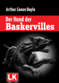 Der Hund der Baskervilles - Arthur Conan Doyle & Richard Gutschmidt