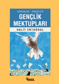 Gençlik Mektupları - Halit Ertuğrul