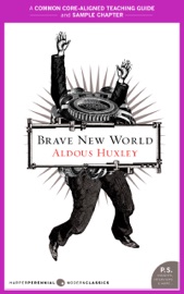 A Teacher's Guide to Brave New World - Aldous Huxley & Amy Jurskis