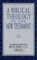 A Biblical Theology of the New Testament - Roy B. Zuck, David Lowery, Darrell Bock, W Hall Harris, Mark Bailey & Buist Fanning III