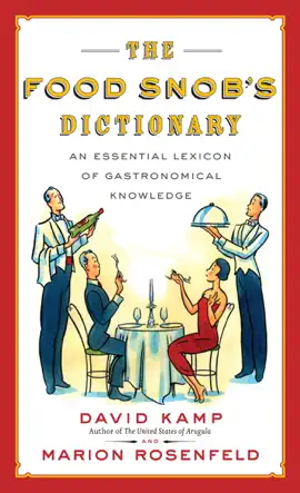 Read: The Food Snob's Dictionary Book