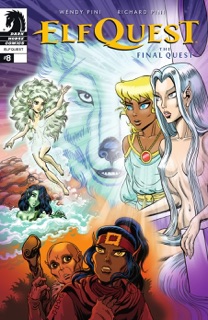 ElfQuest: The Final Quest #8 by Wendy Pini