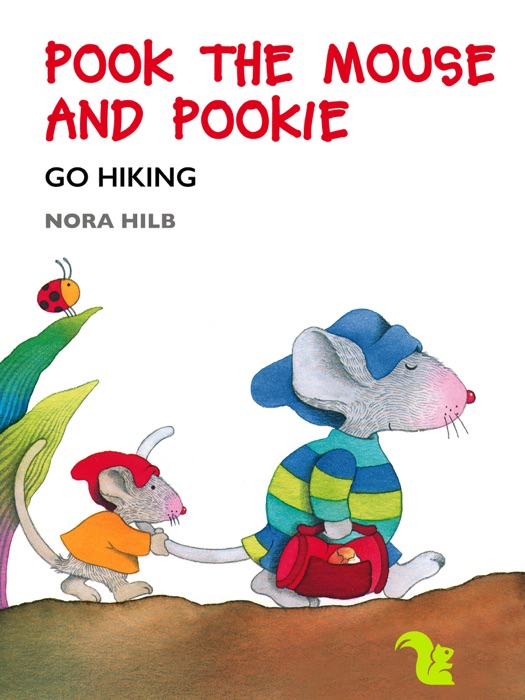 Pook the Mouse and Pookie Go Hiking