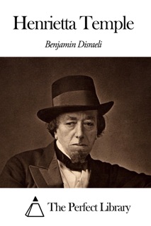 Henrietta Temple by Benjamin Disraeli
