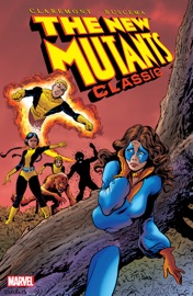 The New Mutants Classic, Vol. 2 - Chris Claremont & Sal Buscema