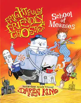 Frightfully Friendly Ghosties: School of Meanies