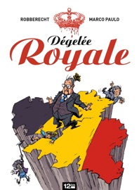 Dégelée Royale Marco Paulo & Thierry Robberecht