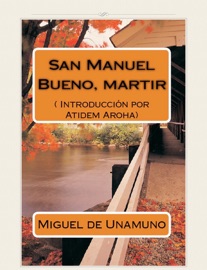 San Manuel Bueno, mártir - Miguel De Unamuno