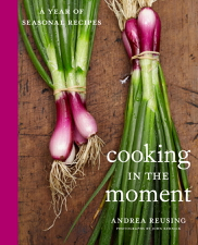 Cooking in the Moment - Andrea Reusing Cover Art