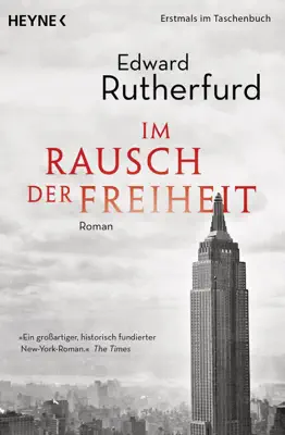 Im Rausch der Freiheit by Edward Rutherfurd book