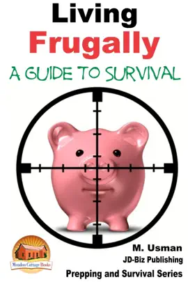 Read: Living Frugally: A Guide to Book Survival