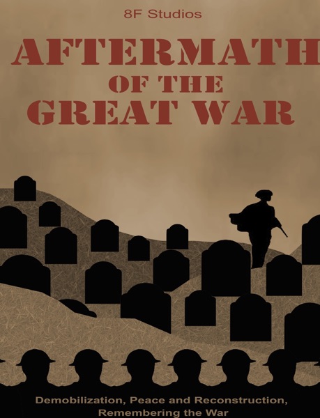 The Aftermath of the Great War