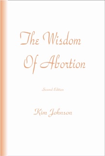 The Wisdom of Abortion by Kim Johnson