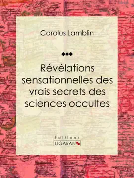 Read: Révélations sensationnelles Book des vrais secrets des sciences occultes