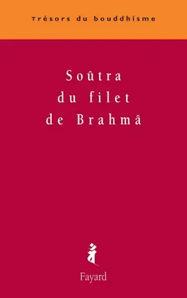 Read: Soûtra Book du filet de Brahmâ
