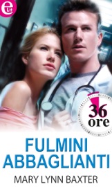Fulmini abbaglianti - Mary Lynn Baxter