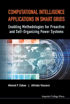 Read: Computational Intelligence Book Applications In Smart Grids: Enabling Methodologies For Proactive And Self-organizing Power Systems