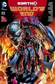 Earth 2: World's End (2014-) #26 - Mike Johnson, Marguerite Bennett, Daniel H. Wilson, Eddy Barrows & R.B. Silva