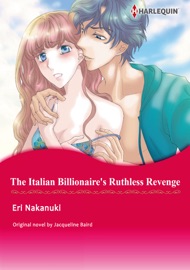 The Italian Billionaire's Ruthless Revenge (Harlequin Comics) - Jacqueline Baird