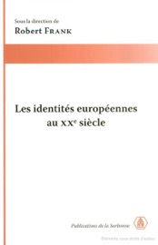 Les identités européennes au XXe siècle - Robert Frank