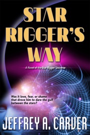 Star Rigger's Way - Jeffrey A. Carver