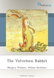 The Velveteen Rabbit - Margery Williams